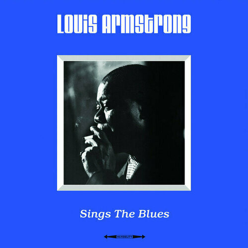 Виниловая пластинка LOUIS ARMSTRONG: Sings the Blues. 1 LP armstrong louis sings the blues lp спрей для очистки lp с микрофиброй 250мл набор