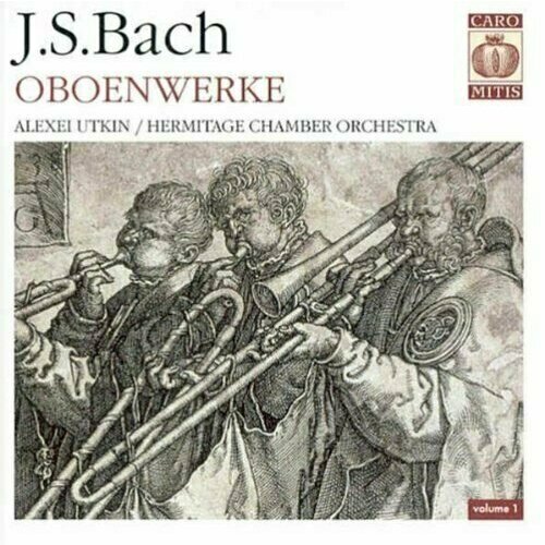 Bach: OBOENWERKE, volume 1. ALEXEI UTKIN / HERMITAGE CHAMBER ORCHESTRA