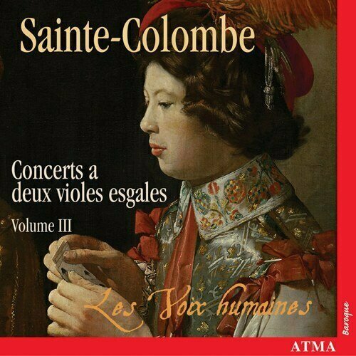 SAINTE-COLOMBE: Concerts a 2 violes esgales, Vol. 3