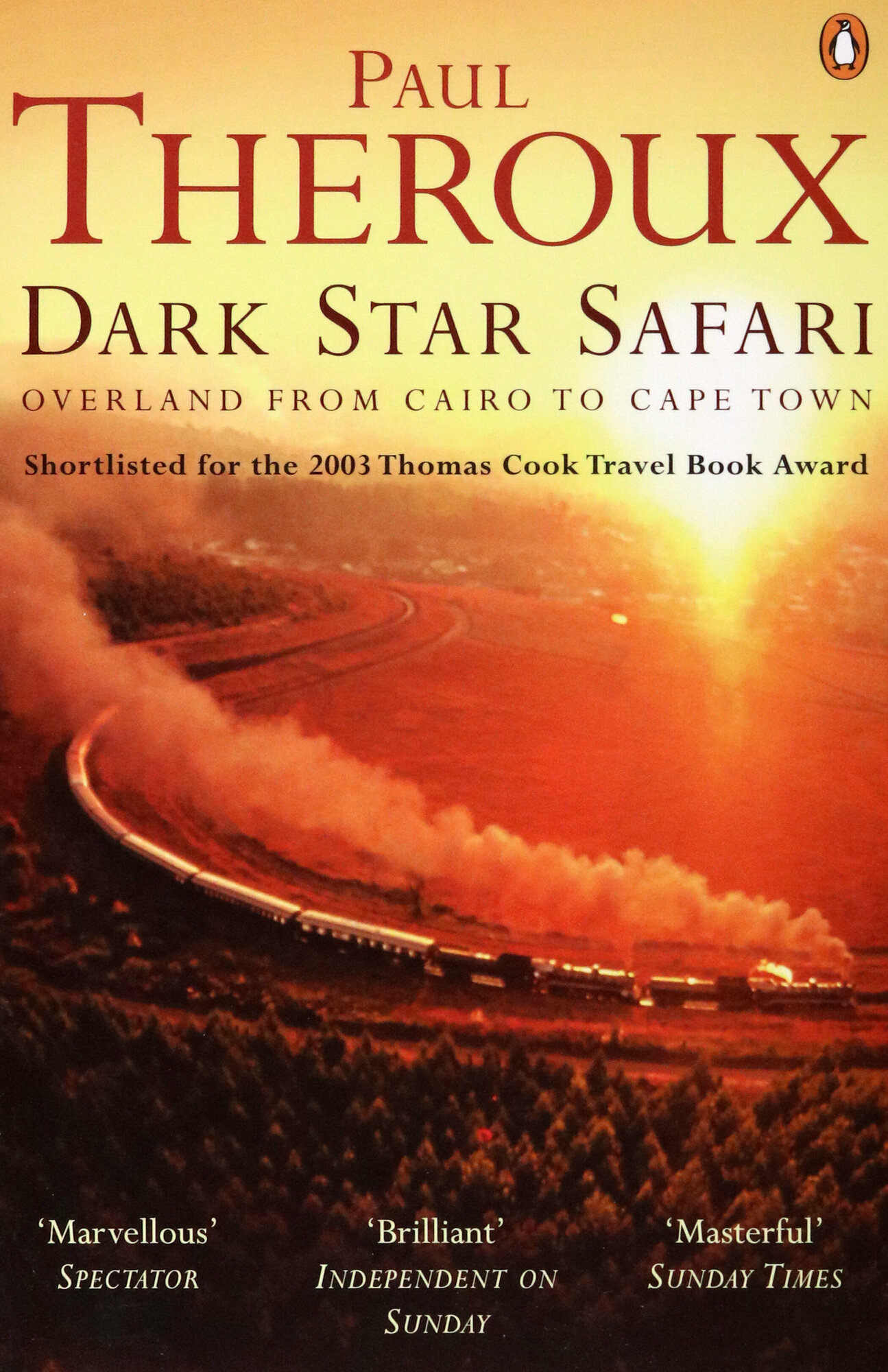 Dark Star Safari. Overland from Cairo to Cape Town / Книга на Английском - фото №1