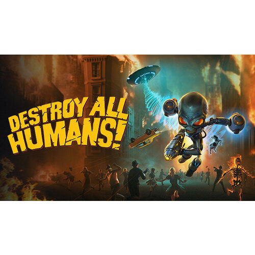 Игра Destroy All Humans для PC STEAM Регион активации Российская Федерация электронная версия 399₽