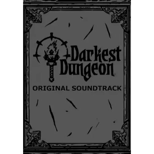 Darkest Dungeon - Soundtrack (Steam; PC/Mac/Linux; Регион активации Не для РФ) конструктор lego prince of persia 852939 брелок для ключей prince dastan