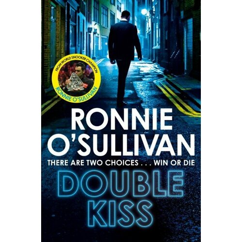O`sullivan, Ronnie "Double kiss"