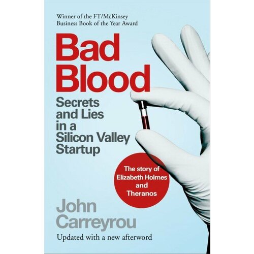 Carreyrou, John "Bad blood"