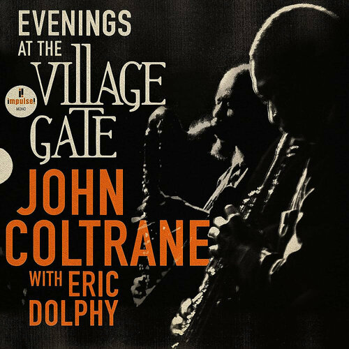 Виниловая пластинка LP Coltrane, John - Evenings At The Village Gate