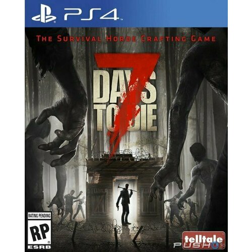 7 Days to Die [PS4, английская версия] 7 days to die [ps4 английская версия]