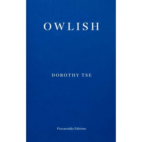 Dorothy Tse - Owlish