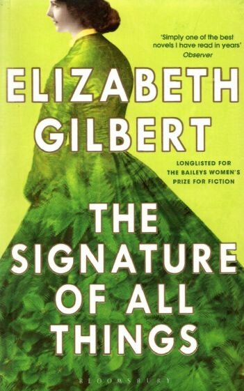 Signature of All Things (Гилберт Элизабет) - фото №1