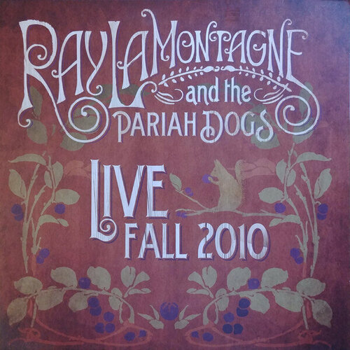 Виниловая пластинка LaMontagne, Ray And The Pariah Dogs - Live - Fall 2010. 1 LP