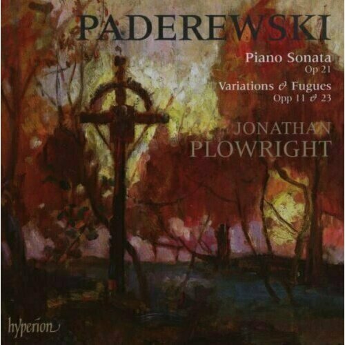 AUDIO CD Paderewski: Sonata & Variations. Jonathan Plowright