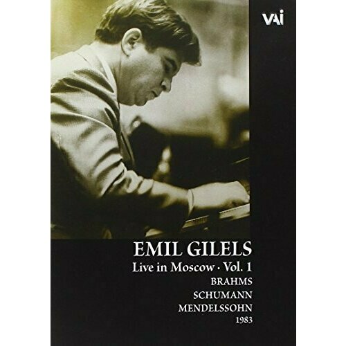 Gilels: Live in Moscow, Vol. 1