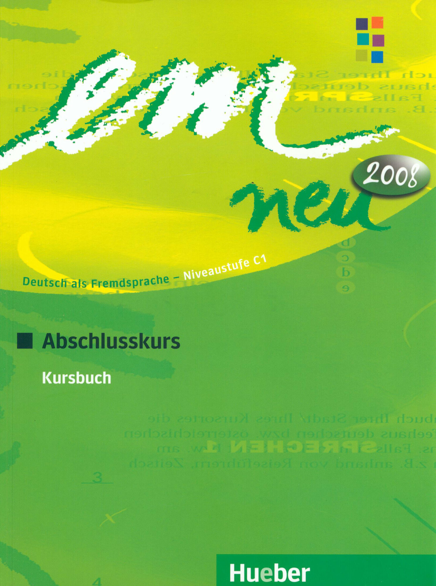 Em neu 2008 Abschlusskurs. Kursbuch. Deutsch als Fremdsprache