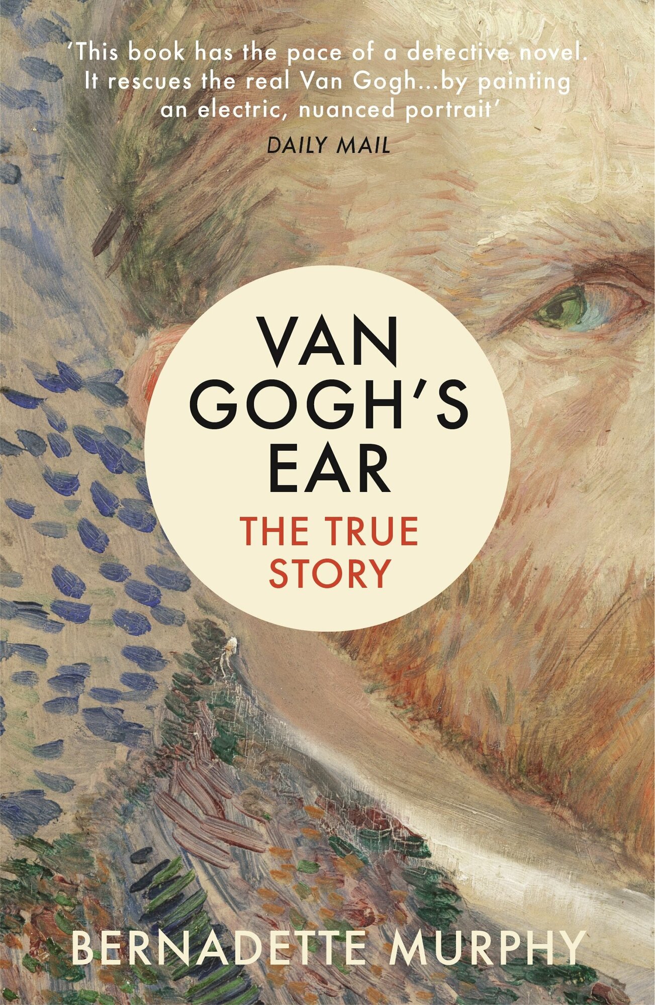 Van Gogh's Ear. The True Story - фото №2