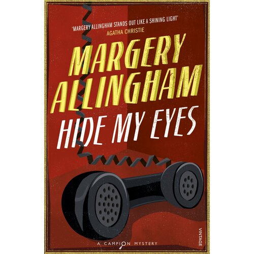 Hide My Eyes | Allingham Margery