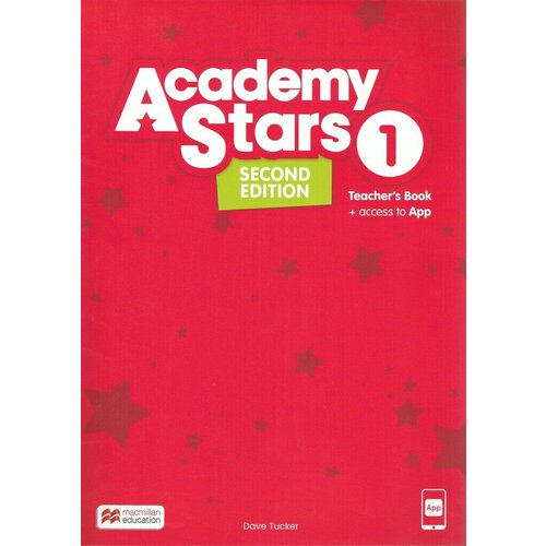 Academy Stars Second Edition Level 1 Teacher's Book with App