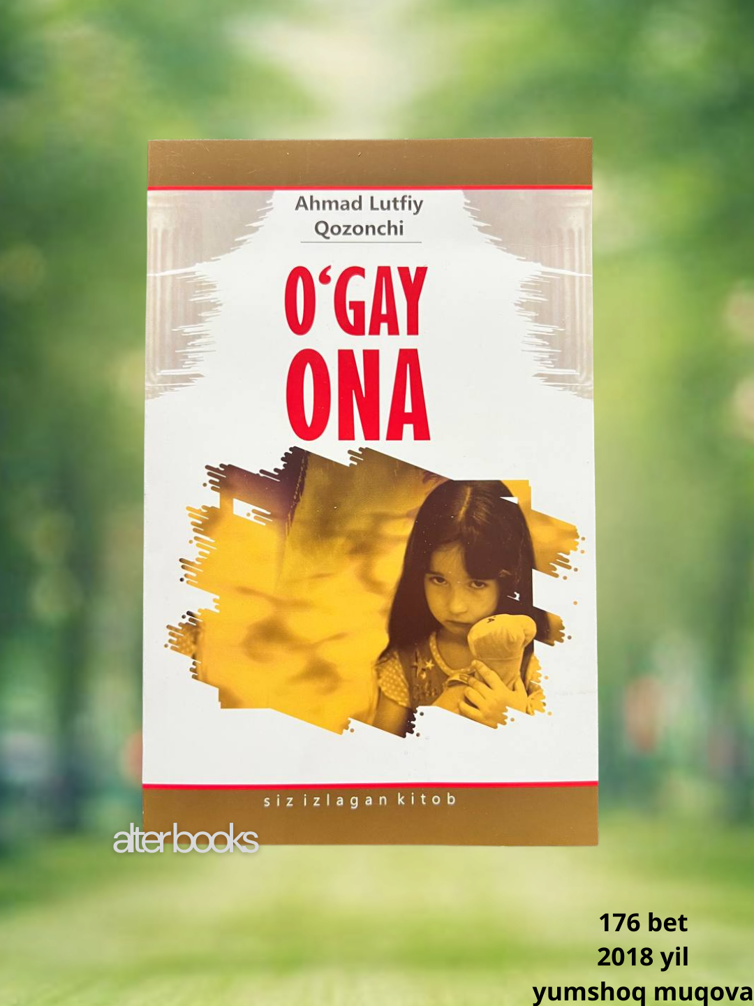 Угай она, Аҳмад Лутфий озончи, 176 стр, 2018 год, мягкая обложка