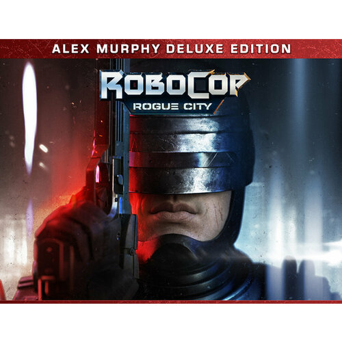 RoboCop: Rogue City Alex Murphy Edition игра robocop rogue city alex murphy edition для xbox series x s аргентина электронный ключ