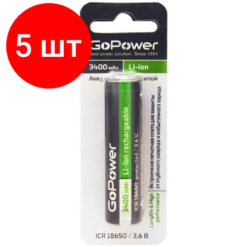 Комплект 5 штук, Аккумулятор Li-ion GoPower 18650 BL1 3.6V 3400mAh с защ выс/кон аккумулятор gopower 00 00019621 3000 mah 18650 1 шт