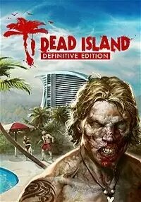 Dead Island - Definitive Edition (Steam; PC; Регион активации Россия и СНГ)