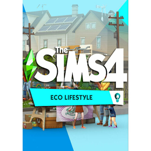 THE SIMS 4: ECO LIFESTYLE DLC (Ea Play; Windows, Mac, PC; Регион активации Не для РФ)