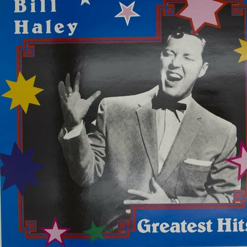 виниловая пластинка bill haley and his comets билл хейли Виниловая пластинка Билл Хейли - Greatest Hits