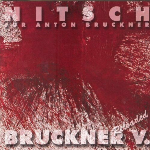 AUDIO CD Bruckner V Reloaded - Marthe / European Pho / Nitsch Bruckner, Anton. 2 CD старый винил eterna bruckner anton sinfonie nr 2 c moll 2lp used