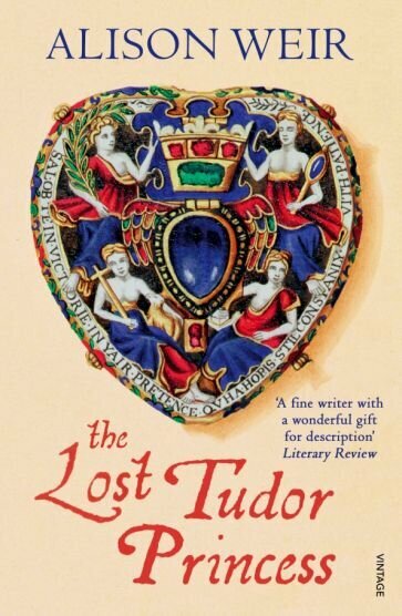 The Lost Tudor Princess (Weir Alison) - фото №1