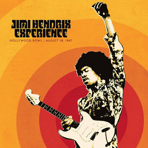 Hendrix Jimi Виниловая пластинка Hendrix Jimi Hollywood Bowl August 18, 1967 виниловая пластинка jimi hendrix виниловая пластинка jimi hendrix rainbow bridge lp