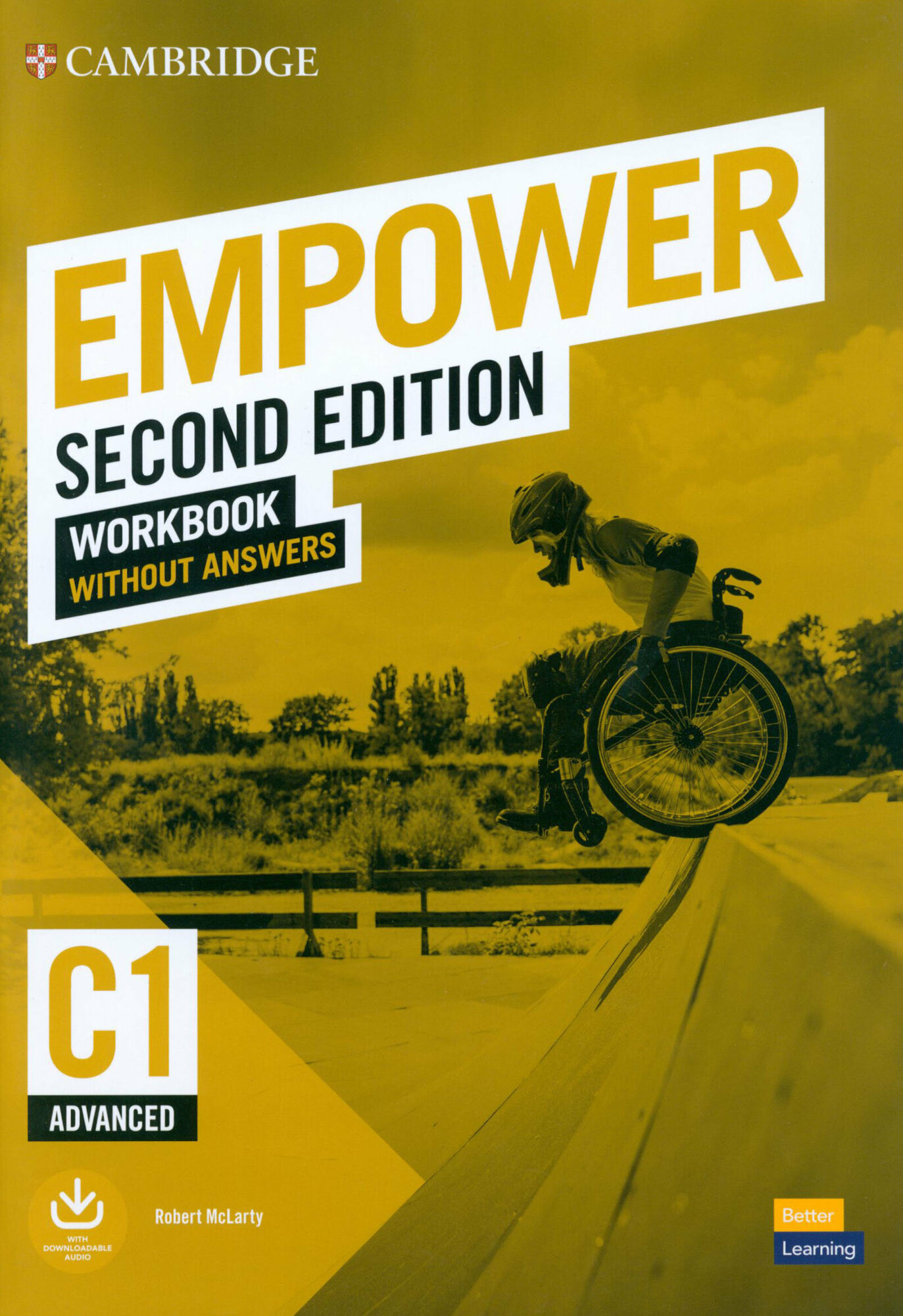 Empower. Advanced. C1. Second Edition. Workbook without Answers / Рабочая тетрадь / McLarty Robert