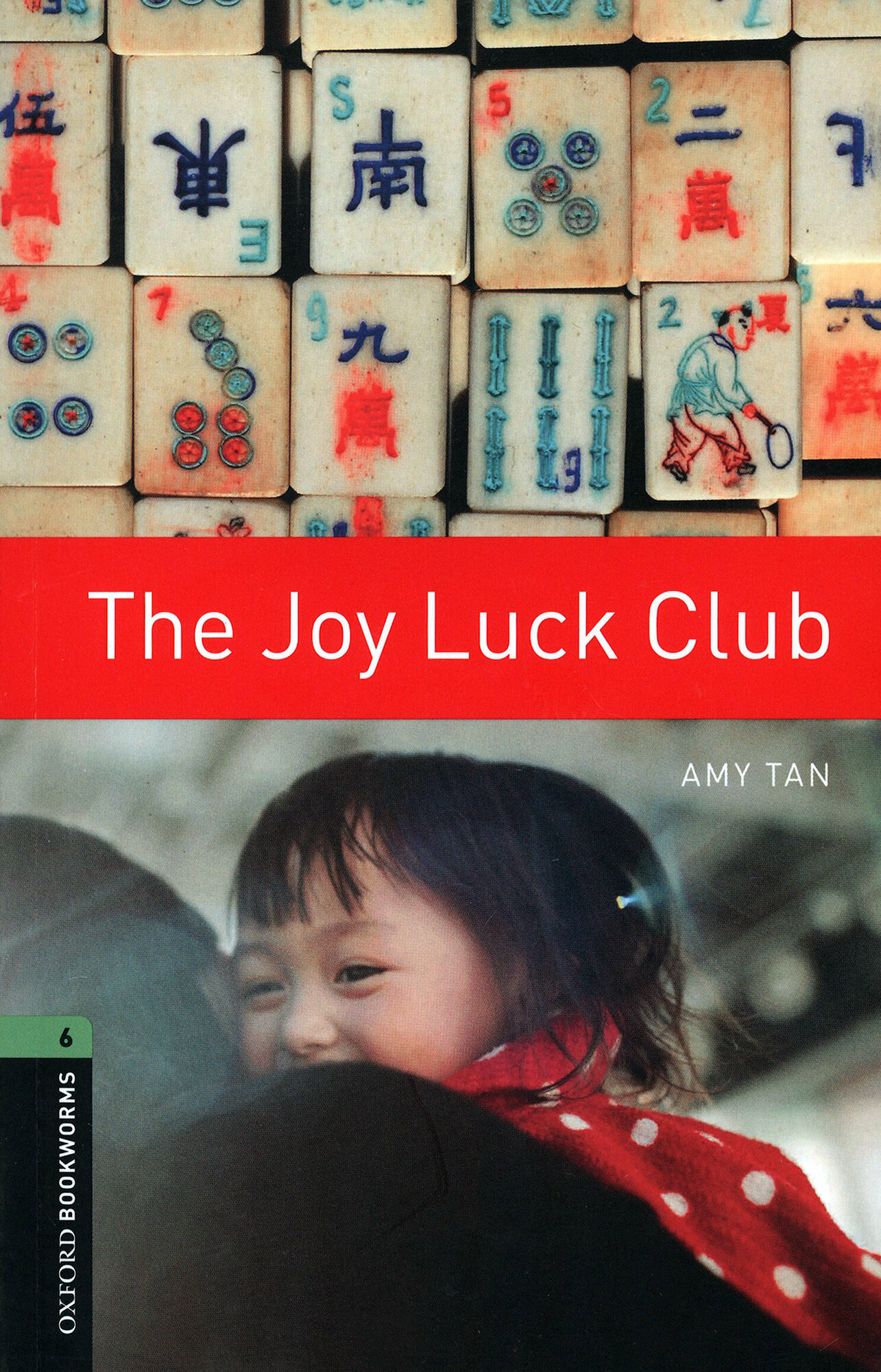 The Joy Luck Club. Level 6 (Tan Amy, West Clare) - фото №2