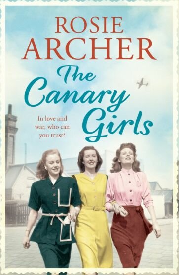 The Canary Girls (Archer Rosie) - фото №1
