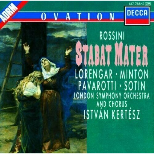 AUDIO CD Rossini: Stabat Mater. Pilar Lorengar, Yvonne Minton, Luciano Pavarotti, Hans Sotin, London Symphony Chorus, London Symphony Orchestra, Istvá перголези д stabat mater клавир