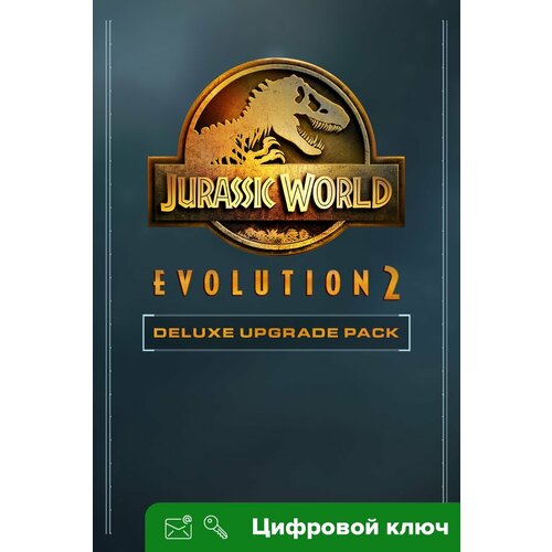 Ключ на Jurassic World Evolution 2 — эксклюзивный набор улучшений [PC, Xbox One, Xbox X | S]