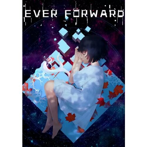 Ever Forward (Steam; PC; Регион активации РФ, СНГ)
