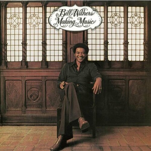 Виниловая пластинка Bill Withers. Making Music (LP, Stereo, 180 Gram) виниловые пластинки music on vinyl meat loaf blind before i stop lp