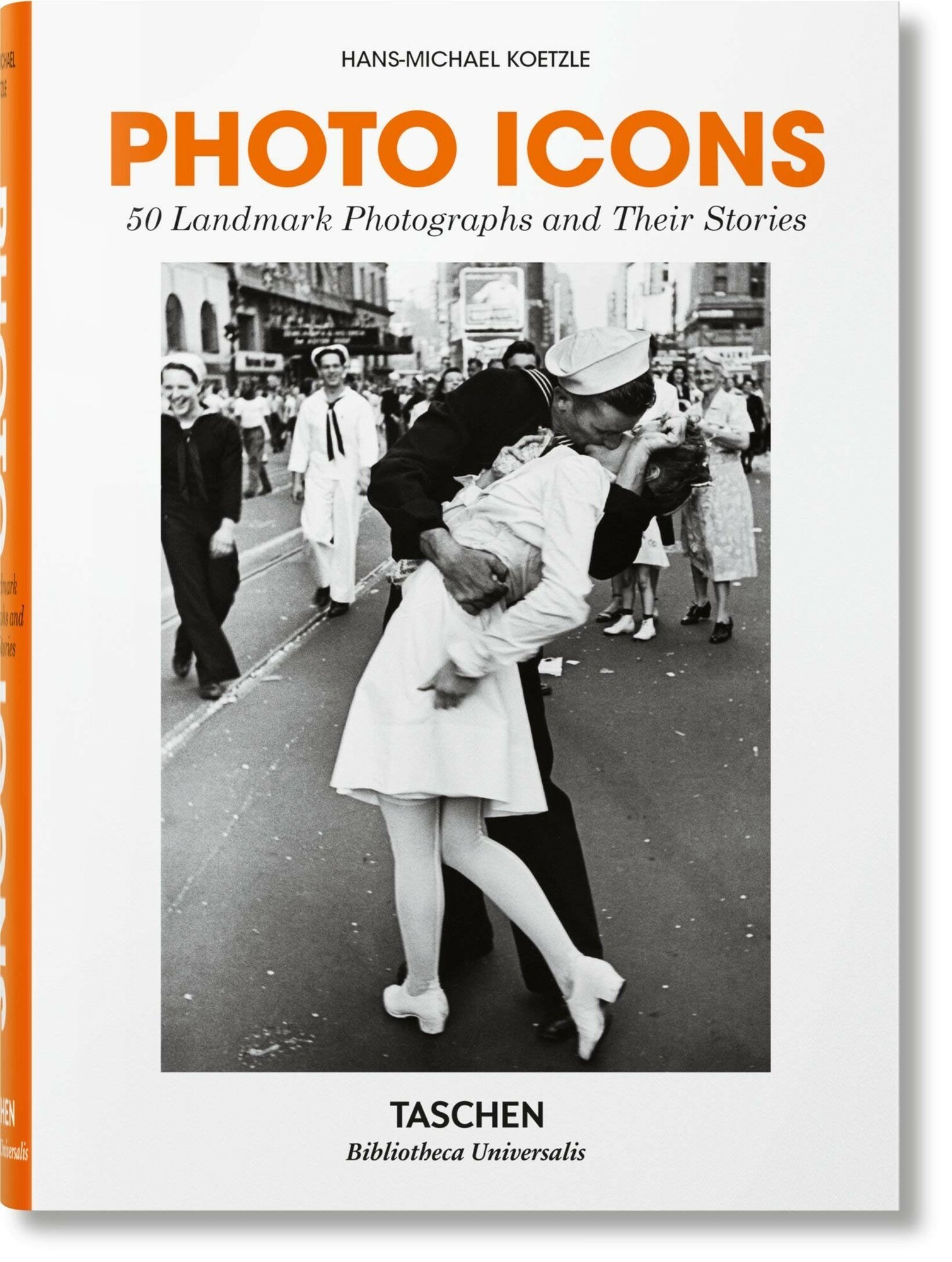 Photo Icons. 50 Landmark Photographs and Their Stories - фото №5