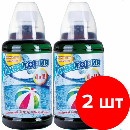 Средство для комплексной обработки воды в бассейнах Ваше хозяйство Акватория Макси-ПУЛ-Комплекс 2шт по 500мл (1 л)