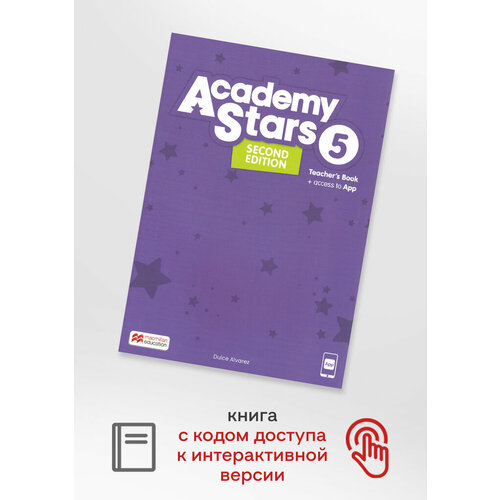 Academy Stars Second Edition Level 5 Teacher's Book with App basketball stars level 5 book 12