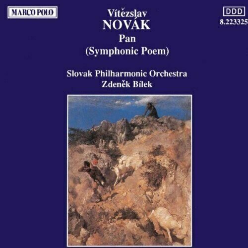 AUDIO CD Vitezslav Novak, Slovak Philharmonic Orchestra - Pan (Symphonic Poem). 1 CD