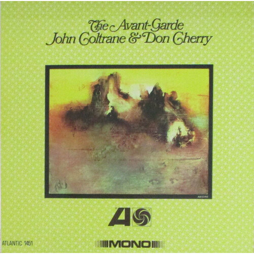 Виниловая пластинка John Coltrane & Don Cherry: The Avant-Garde (Mono Remaster)(Vinyl 180 Gram). 1 LP