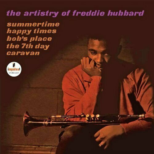 Виниловая пластинка Freddie Hubbard - The Artistry Of Freddie Hubbard (LIMITED 2 LP 45 RPM NUMBERED EDITION) (2 LP) виниловая пластинка freddie hubbard breaking point lp