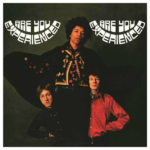 Виниловая пластинка Jimi Hendrix: Are You Experienced (180g). 1 LP the jimi hendrix experience are you experienced lp mono uk sleeve виниловая пластинка