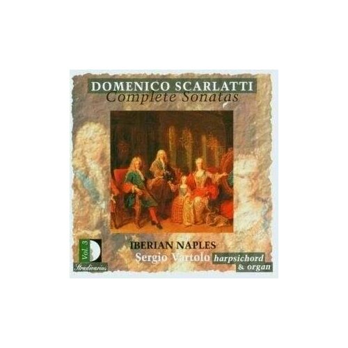 AUDIO CD Scarlatti: Complete Sonatas Vol 3 - Iberian Naples / Vartolo