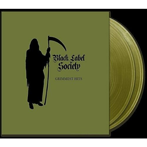 Виниловая пластинка BLACK LABEL SOCIETY - Grimmest Hits. 2 LP виниловая пластинка black label society grimmest hits 2 lp