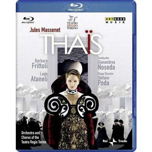 Blu-ray MASSENET, J: Thais (Teatro Regio Torino, 2008) (1 BR)