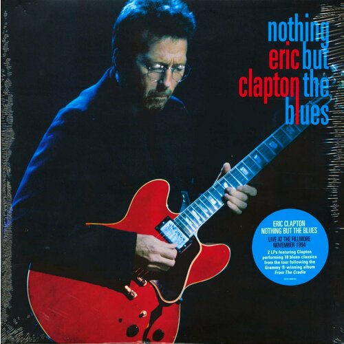 Виниловая пластинка ERIC CLAPTON / NOTHING BUT THE BLUES (2LP)
