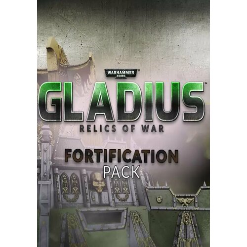 Warhammer 40,000: Gladius - Fortification Pack (Steam; PC; Регион активации Россия и СНГ)