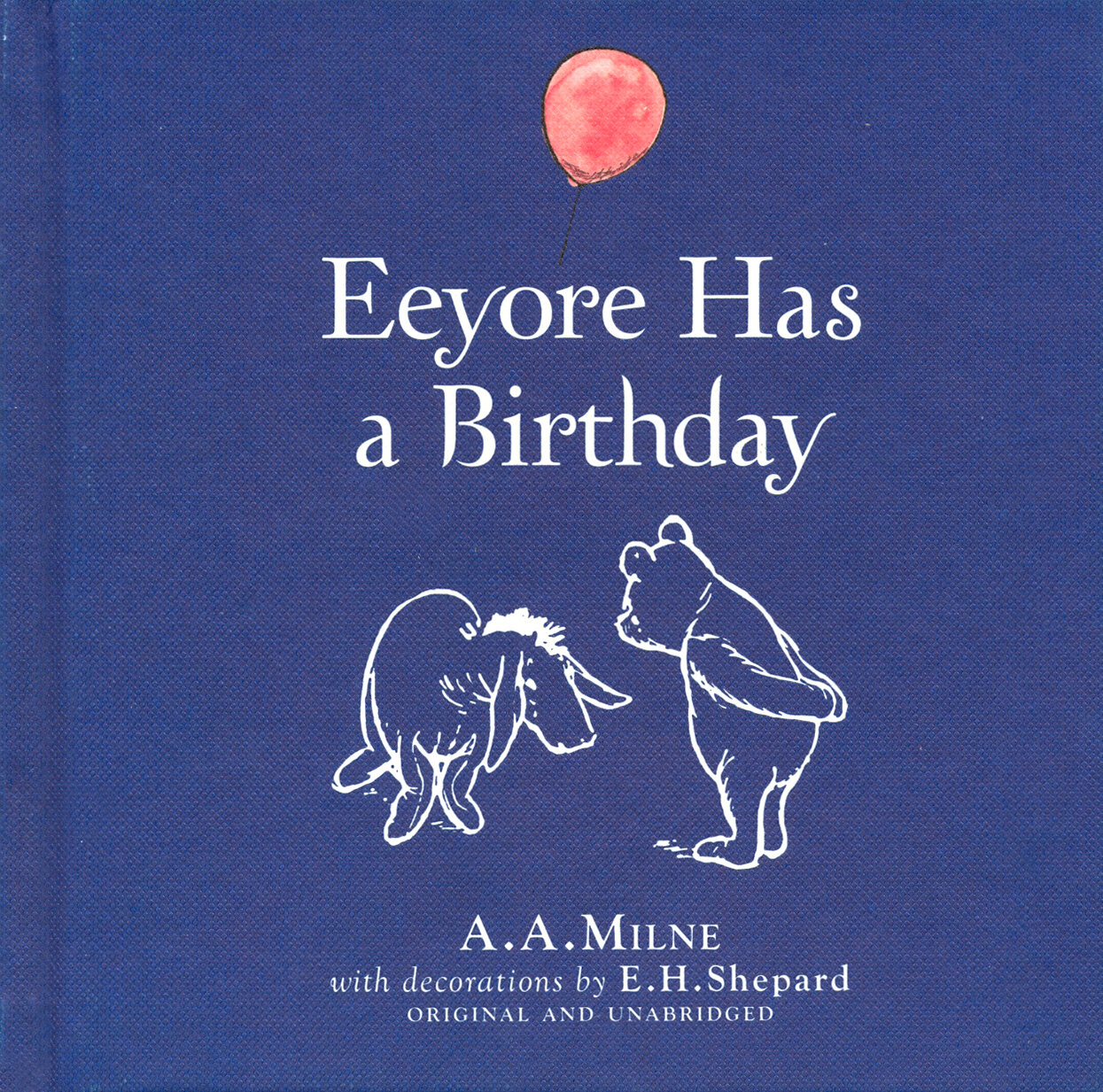 Winnie-the-Pooh. Eeyore Has A Birthday / Книга на Английском