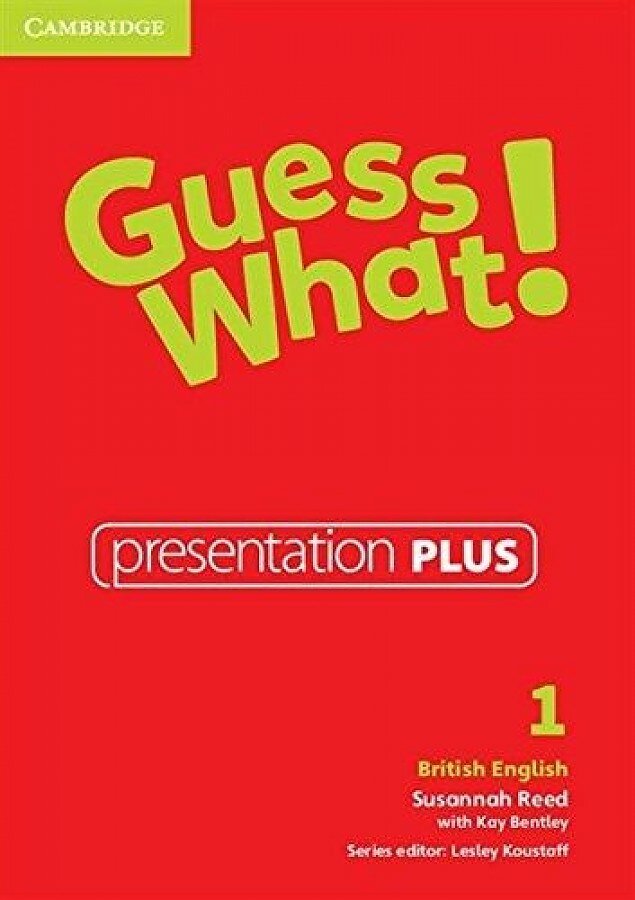 Guess What! Level 1. Presentation Plus DVD-ROM
