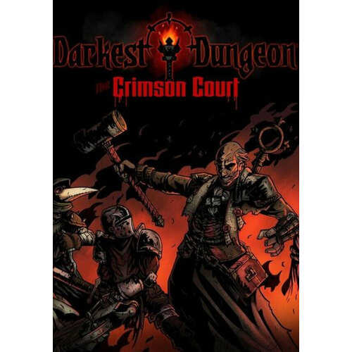 Darkest Dungeon: The Crimson Court (Steam; PC/Mac/Linux; Регион активации Не для РФ)